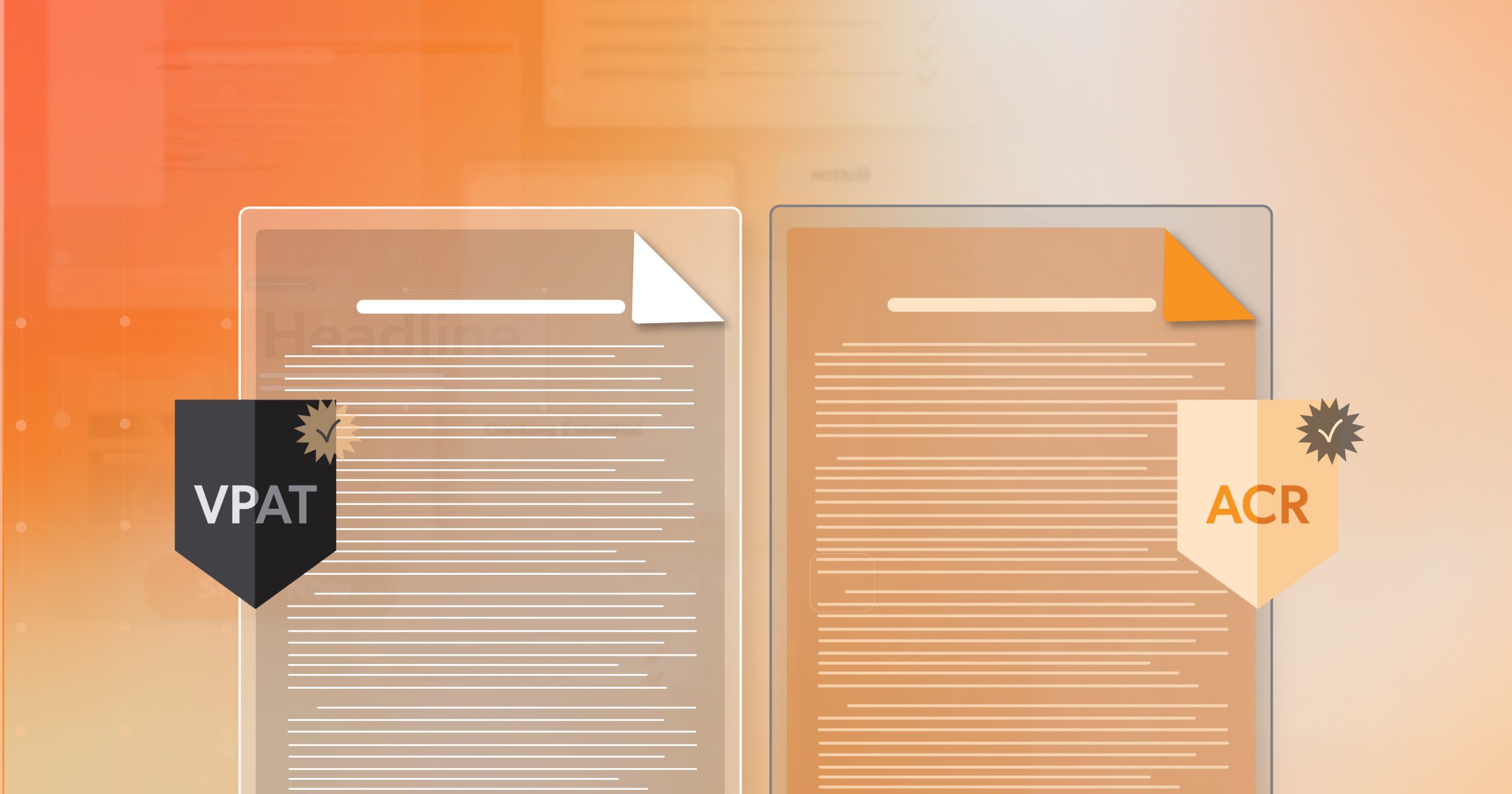 VPAT vs ACR: What’s the Difference and Why It Matters